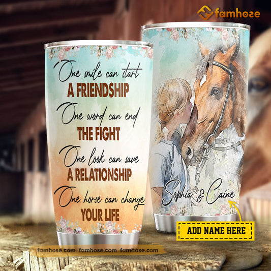 Personalized Horse Tumbler, One Horse Can Change Your Life Stainless Steel Tumbler, Tumbler Gifts For Horse Lovers