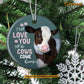 Christmas Cow Ornament, I Will Love You Till The Cows Come Home Gift For Cow Lovers, Circle Ceramic Ornament