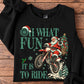 Funny Christmas Santa Motocross Sweatshirt, Oh What Fun It Is To Ride Crewneck Sweatshirt Xmas Gift For Dirt Bike Lovers