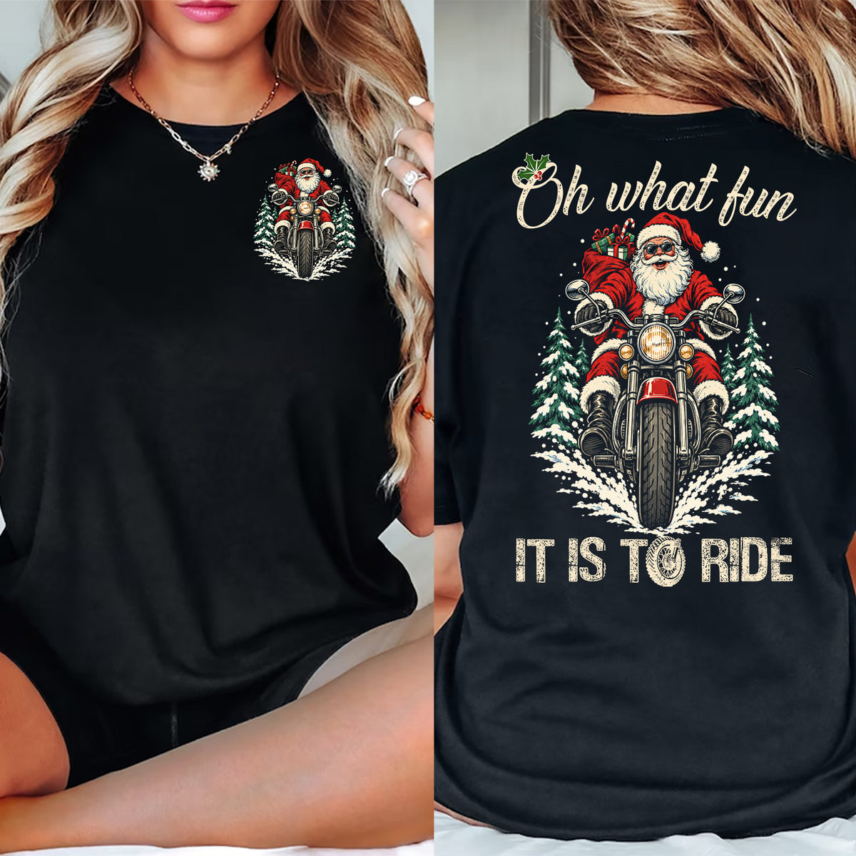 Funny Christmas Motorcycle Two-sided T-shirt, Oh What Fun It Is To Ride Tees, Xmas Gift For Biker Lovers