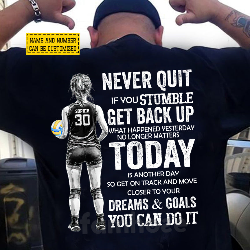 Motivational Personalized Volleyball Kid Girl Backside T-shirt, Never Quit If You Stumble Get Back Up Tees Gift For Volleyball Lover