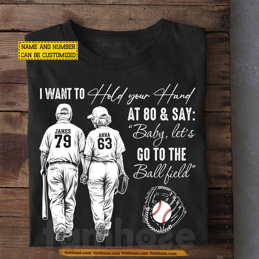 Personalized Couple Baseball T-shirt, I Want To Hold Your Hand Tees Gift For Baseball Couple