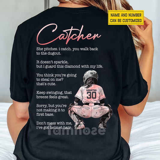 Personalized Softball Catcher Girl Backside T-shirt, She Pitches I Catch Tees Gift For Softball Lover