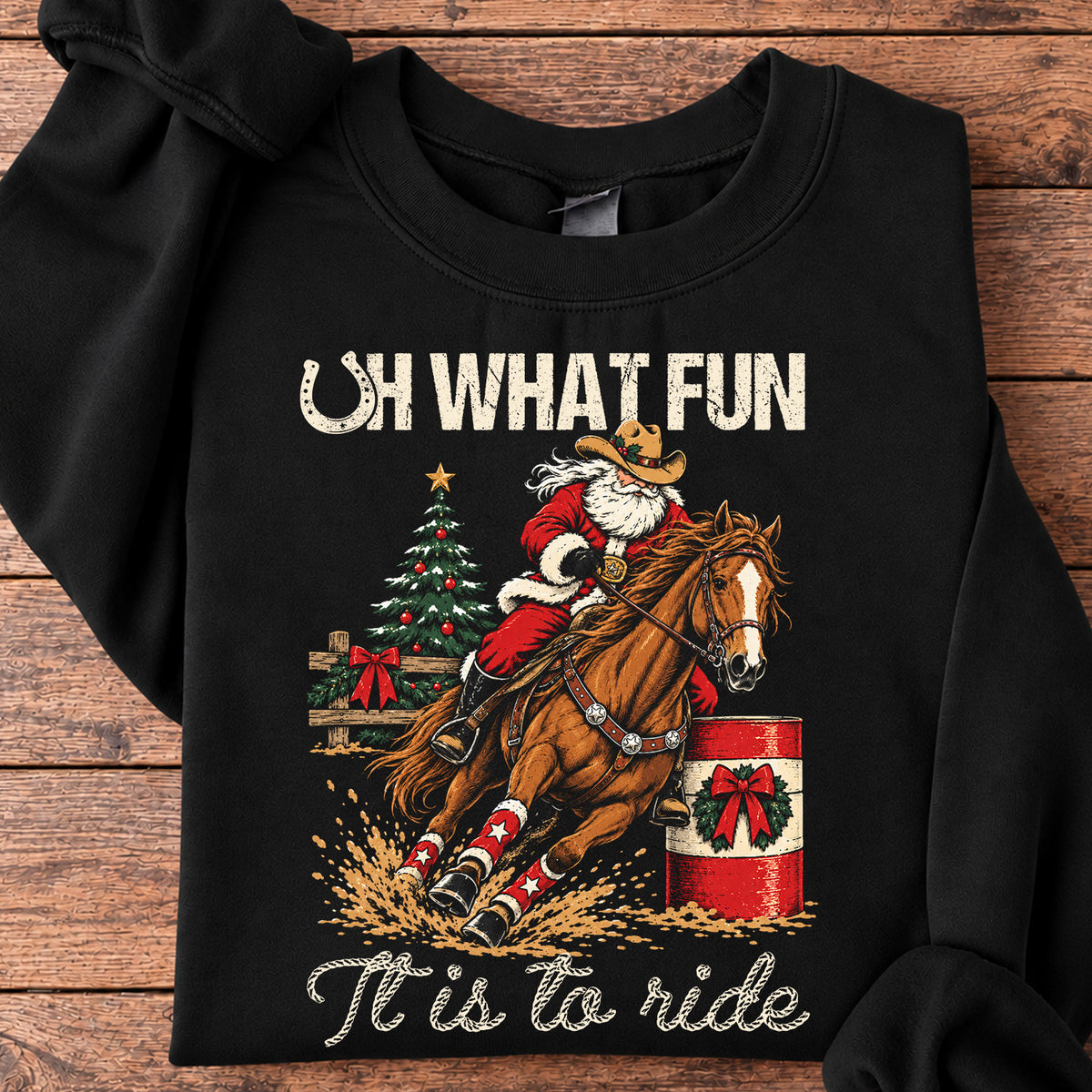 Christmas Cowboy Barrel Racing Sweatshirt, Oh What Fun It Is To Ride Crewneck Sweatshirt Xmas Gift For Barrel Racing Lover