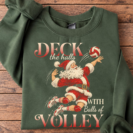 Christmas Santa Volleyball Sweatshirt, Deck The Halls With Balls Of Volley Sport Crewneck Sweatshirt Xmas Gift For Volleyball Lover