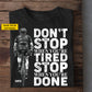 Personalized Cycling Man T-shirt, Don't Stop When You're Tired Stop When You're Done Sport Tees Gift For Cycling Lovers