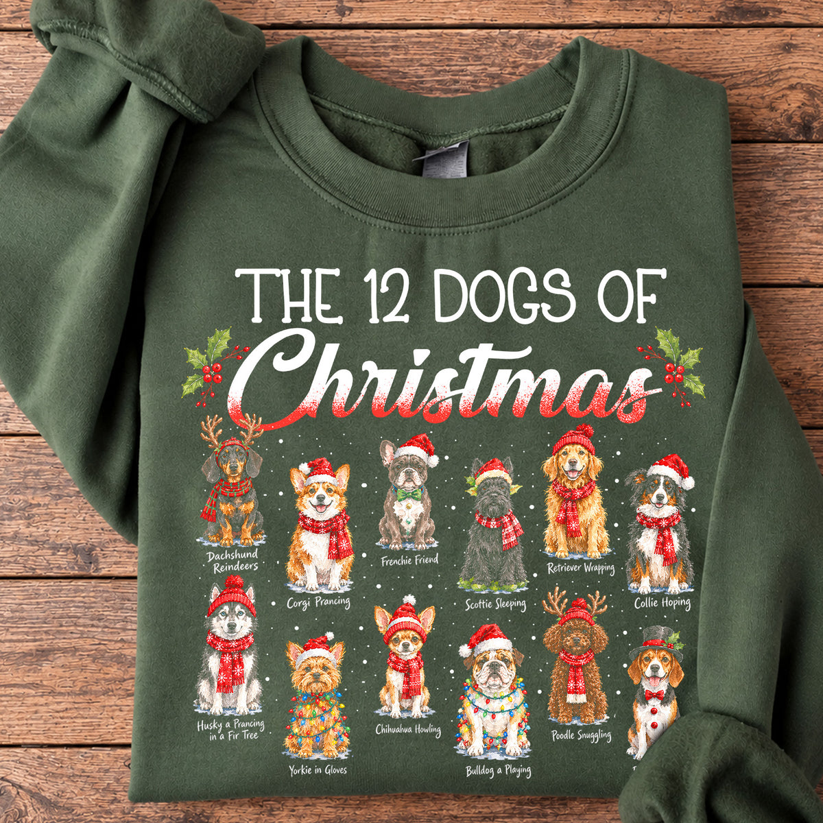 Christmas Dog Sweatshirt, The 12 Dogs Of Christmas Crewneck Sweatshirt Xmas Gift For Dog Lovers