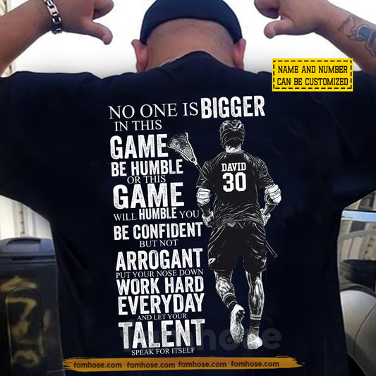 Personalized Lacrosse Backside T-shirt, No One Is Bigger In This Game Sport Tees Gift For Lacrosse Lovers