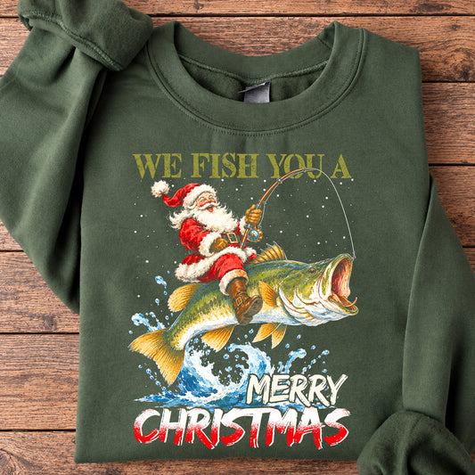 Funny Christmas Fishing Sweatshirt, We Fish You A Merry Christmas Crewneck Sweatshirt Xmas Gift For Fishing Lover