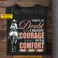 Personalized Cowgirl Riding Horse T-shirt, When In Doubt Choose Courage Over Comfort Tees Gift For Cowgirls