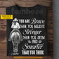 Personalized Cowgirl T-shirt, You Are Brave Than You Believe Stronger Tees Gift For Cowgirls