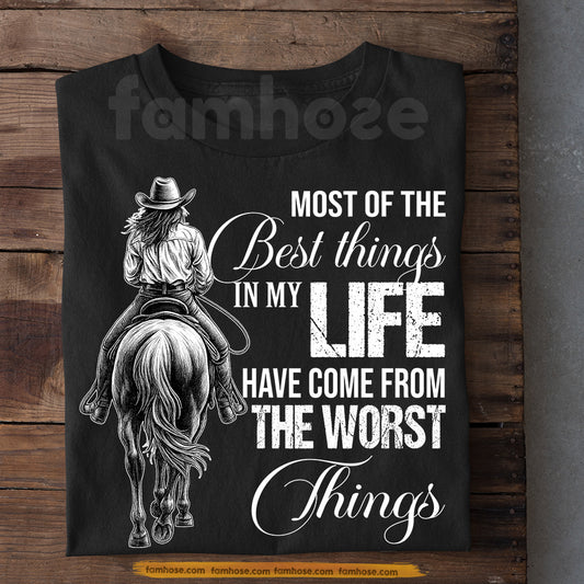 Cowgirl T-shirt, Most Of The Best Things In My Life Tees Gift For Cowgirls