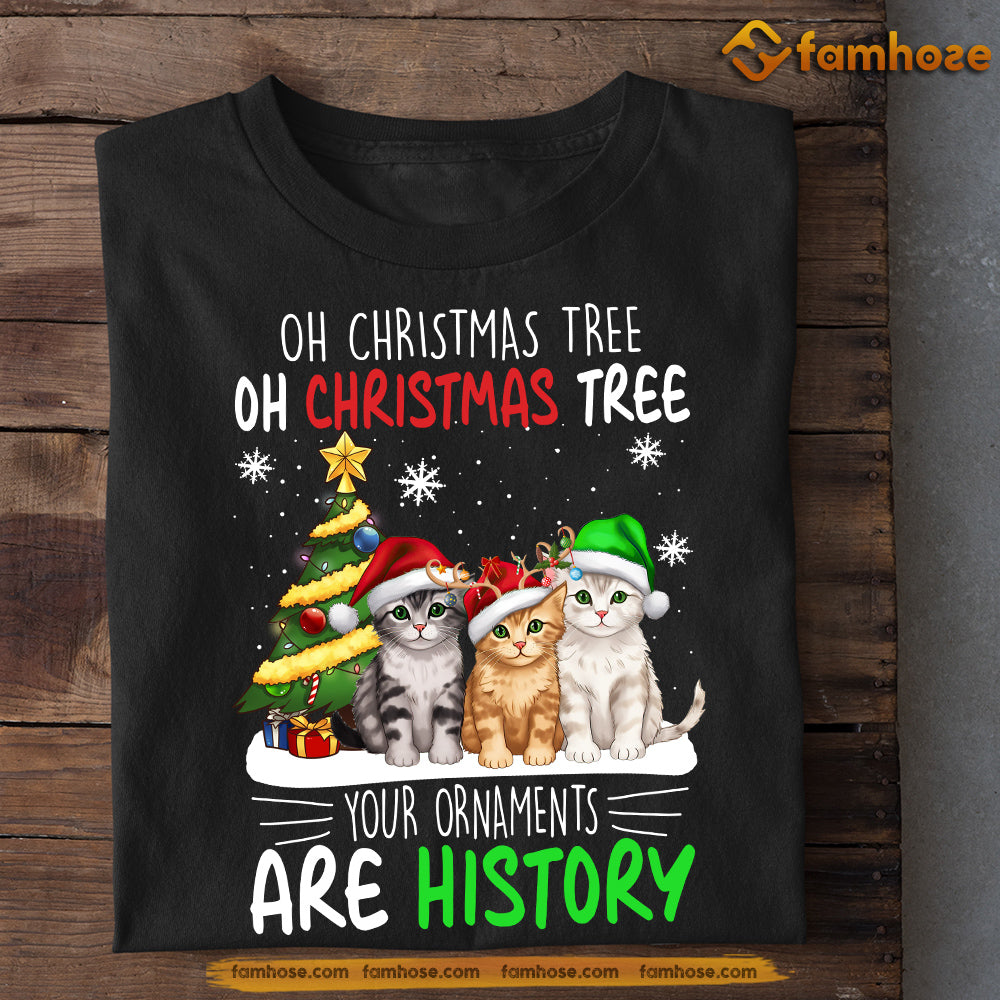 Funny Cat Christmas T-shirt, Your Ornaments Are History, Gift For Cat Lovers, Cat Tees, Cat Owners