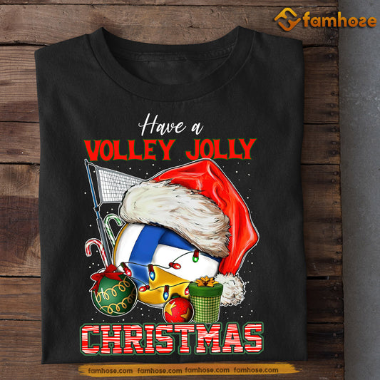 Christmas Volleyball T-shirt, Have A Volley Jolly, Xmas Gift For Volleyball Lovers, Volleyball Players