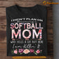 Funny Mother's Day Softball T-shirt, Becoming A Softball Mom Kill It, Gift For Softball Lovers, Softball Players