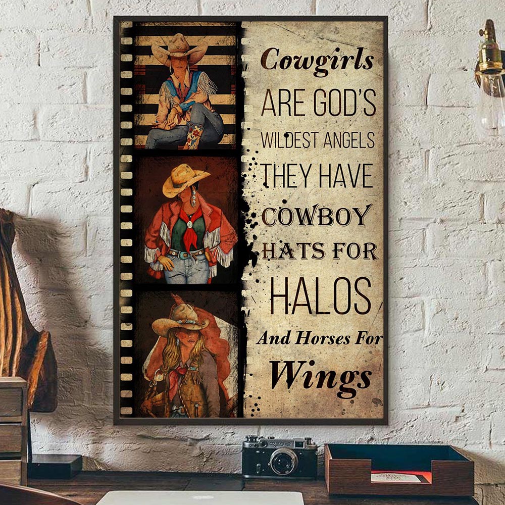 Cowgirl Poster & Canvas, Cowgirls Are God's Wildest Angels They Have Cowboy Hats, Horse Canvas Wall Art, Poster Gift For Horse Lovers