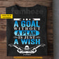 Personalized Swimming T-shirt, A Goal Without A Plan Is Just A Wish Sport Tees Gift For Swimming Lover