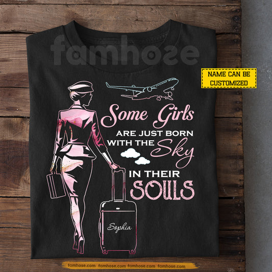 Personalized Flight Attendant Girl T-shirt, Some Girls Are Just Born With The Sky Sport Tees Gift For Air Hostess