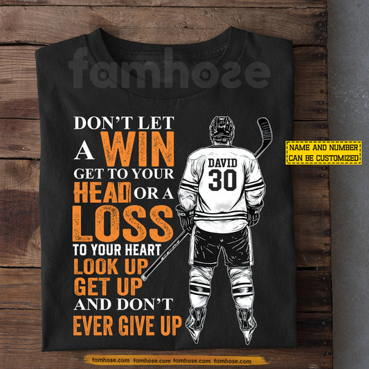 Motivational Personalized Hockey Man T-shirt, Don't Let A Win Sport Tees Gift For Hockey Lover