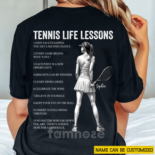 Personalized Tennis Girl Backside T-shirt, Tennis Life Lessons Sport Tees Gift For Tennis Lover