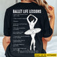 Personalized Ballet Woman Backside T-shirt, Ballet Life Lessons Tees Gift For Ballet Lover