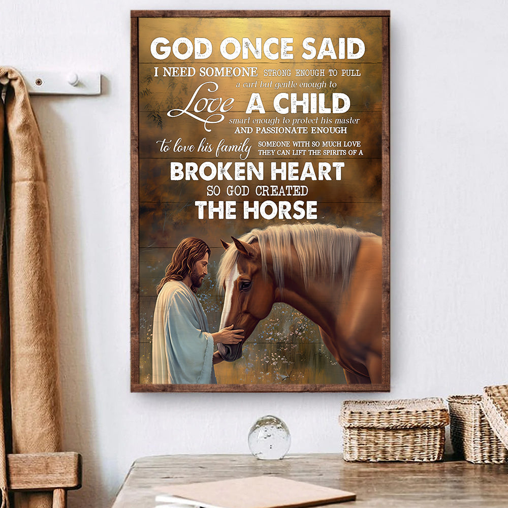 God Once Said Need Someone Strong Enough To Pull A Cart, Horse Canvas Painting, Jesus Wall Art Decor - Poster Gift For Horse Lovers