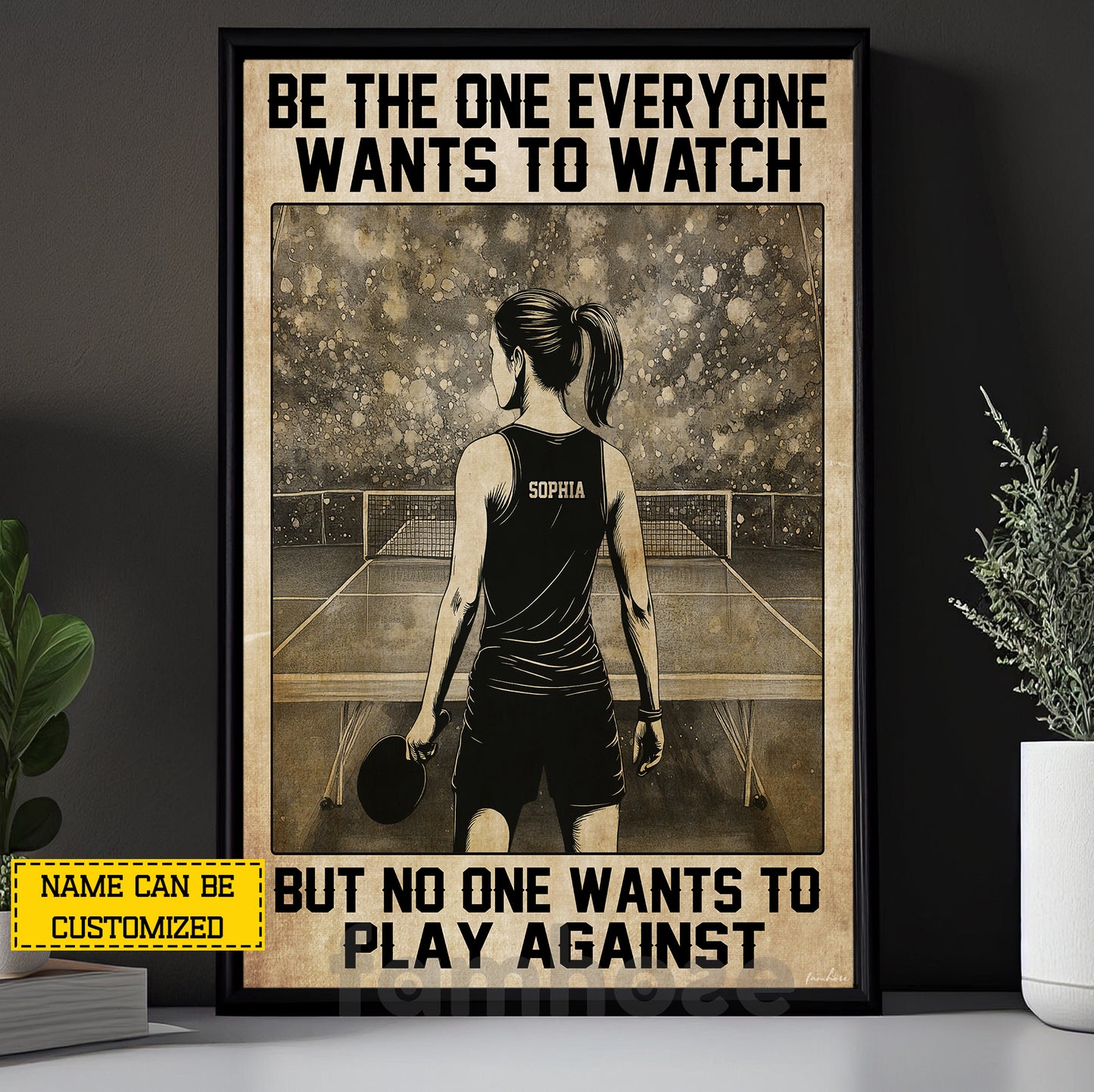 Motivational Personalized Ping Pong Woman Canvas Painting, Be The One Everyone Wants To Watch, Inspirational Quotes Wall Art Decor, Poster Gift For Table Tennis Lover