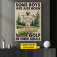 Personalized Golf Boy Kid Canvas Painting, Some Boys Are Just Born With Golf In Their Souls Sport Wall Art Decor, Poster Gift For Golf Lover