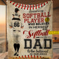 Motivational Personalized Softball Dad Daughter Fleece Blanket, Being Every Softball Player Woven Blanket, Cool Sherpa Blanket Gift For Softball Lover