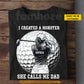 Personalized Golf Dad Daughter T-shirt, I Created A Monster She Calls Me Dad Sport Tees Father's Day Gift For Golf Lovers