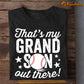 Baseball T-shirt, That's My Grand Son Out There, Gift For Baseball Lovers, Baseball Tees