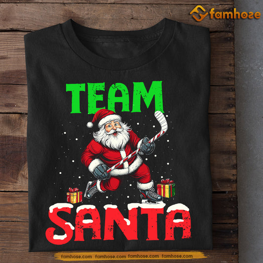 Funny Christmas Hockey T-shirt, Team Santa, Xmas Gift For Hockey Lovers, Hockey Players