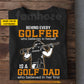 Personalized Golf Man T-shirt, Behind Every Golfer Tees Gift For Golf's Dad, Golf Lover