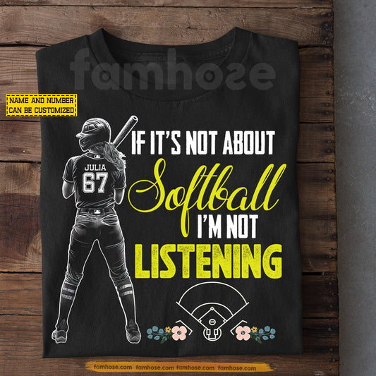 Funny Personalized Softball T-shirt, If It's Not About Softball Sport Tees Gift For Softball Lover