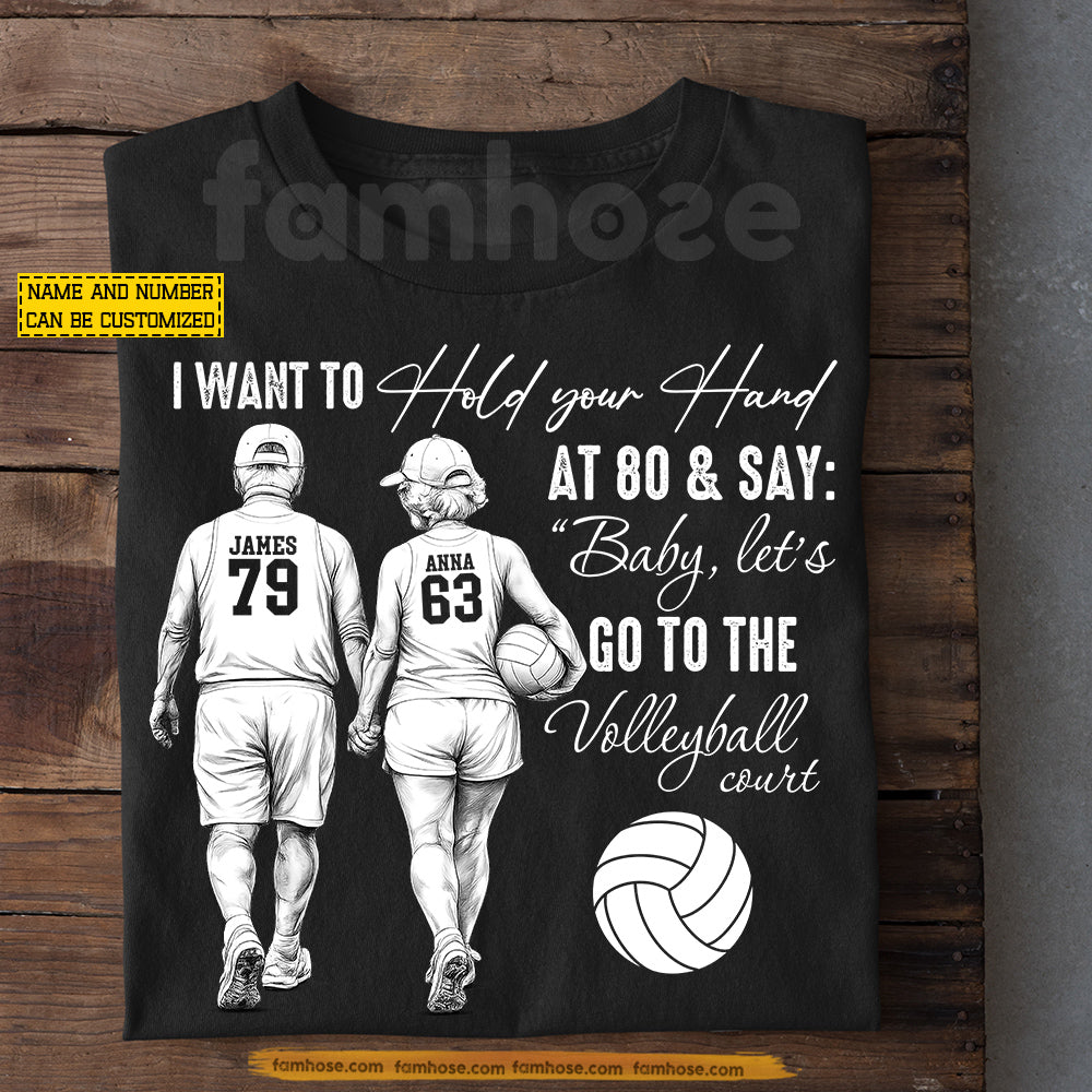 Personalized Old Couple Volleyball T-shirt, Baby Let's Go To The Volleyball Court Sport Tees Gift For Volleyball Lover