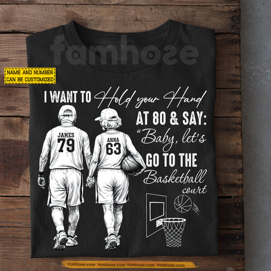 Personalized Old Couple Basketball T-shirt, Baby Let's Go To The Basketball Court Sport Tees Gift For Basketball Lover