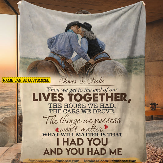 Personalized Cowboy Cowgirl Couple Fleece Blanket, I Had You And You Had Me Woven Blanket, Cozy Sherpa Blanket Valentine Gift For Western Couple