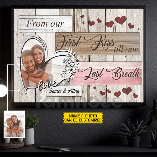 Vintage Personalized Loving Couple Canvas Painting, First Kiss Till Our Last Breath Wall Art Decor, Valentine Poster Gift For Romantic Couple
