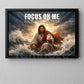 Jesus Canvas Painting, Focus On Me Not The Storm Wall Art Decor, Poster Gift For Christian