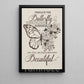 Quote Butterfly Canvas Painting, And Still Become Something Beautiful Wall Art Decor, Poster Gift