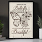 Quote Butterfly Canvas Painting, And Still Become Something Beautiful Wall Art Decor, Poster Gift