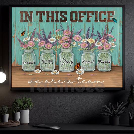 Office Quote Canvas Painting, In This Office We Are A Team Wall Art Decor, Poster Vintage Gift To Decor Office