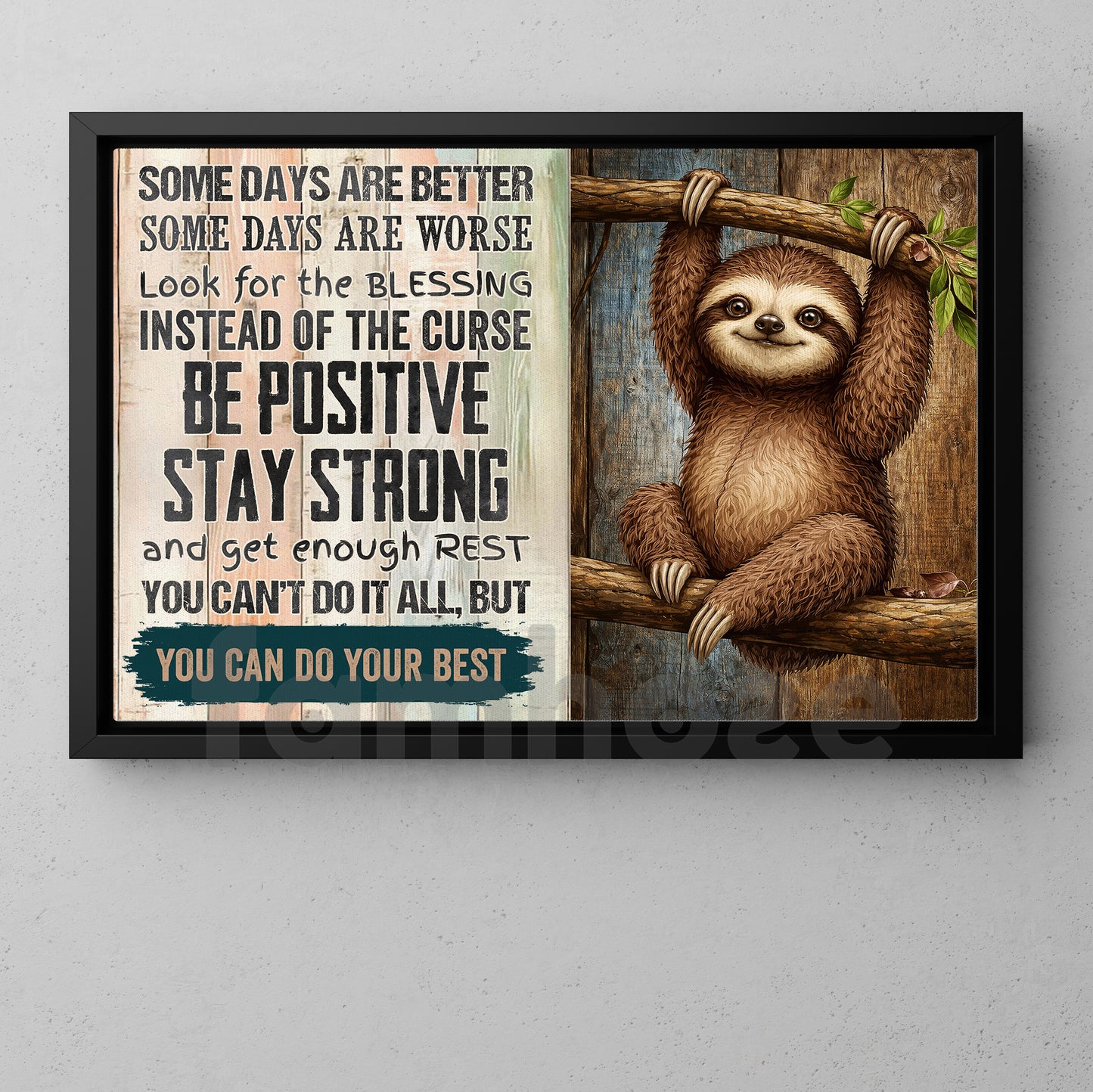 Motivational Quote Sloth Canvas Painting, Some Days Are Better Wall Art Decor, Poster Gift For Sloth Lover
