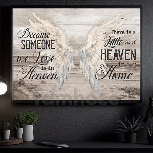 Personalized Pass Away Canvas Painting, Because Someone We Is In Heaven Wall Art Decor, Poster Memorial Gift For Family Of The Deceased