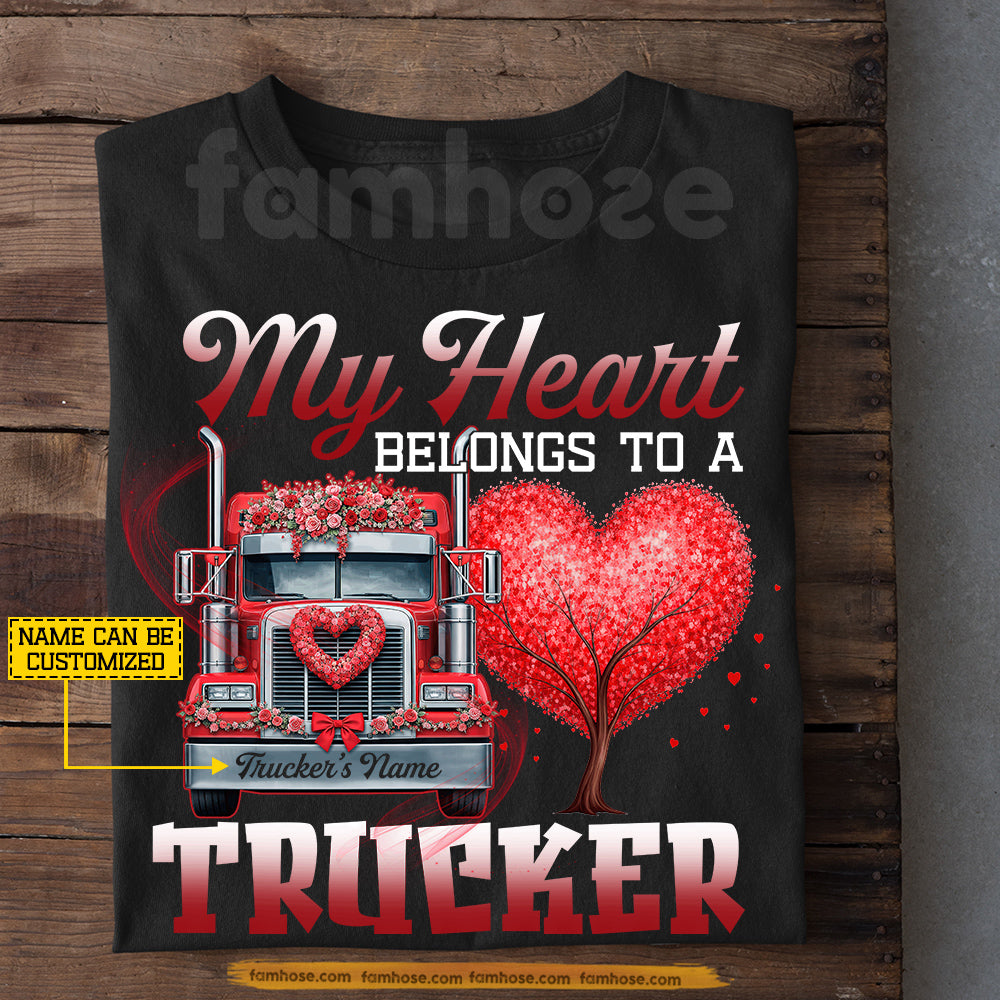 Funny Personalized Trucker's Wife T-shirt, My Heart Belongs To A Trucker Tees Valentine Gift For Trucker Lover