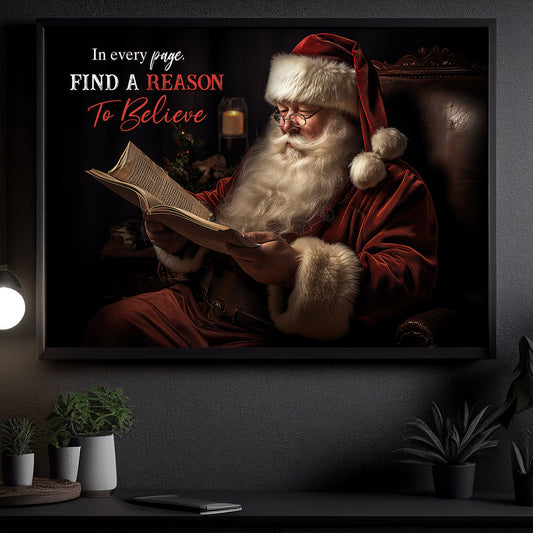 In Every Page Find A Reason To Believe, Santa Claus Christmas Canvas Painting, Xmas Wall Art Decor - Christmas Poster Gift For Book Lovers