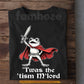 Funny Quote Frog T-Shirt, 'Twas The 'Tism M'lord Tees Gift For Frog Lover