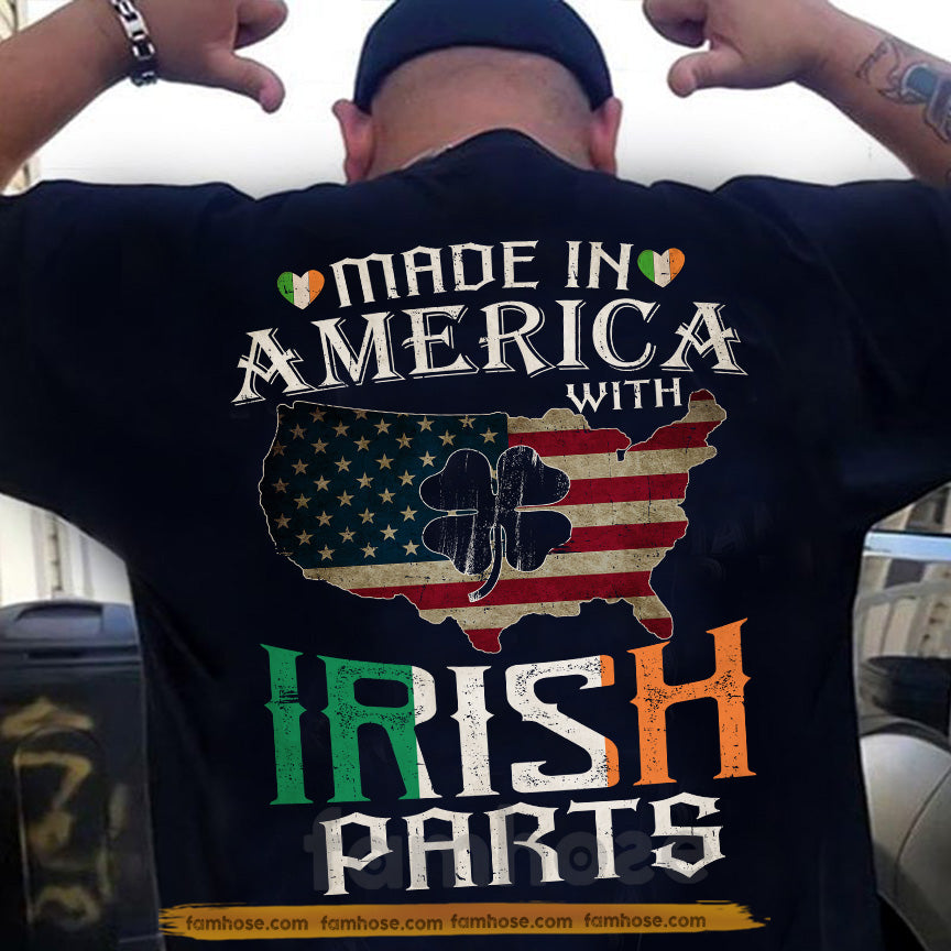 Funny Irish Backside T-shirt, Made In America With Irish Parts Shamrock Tees St Patrick's Day Gift For Irish Lover