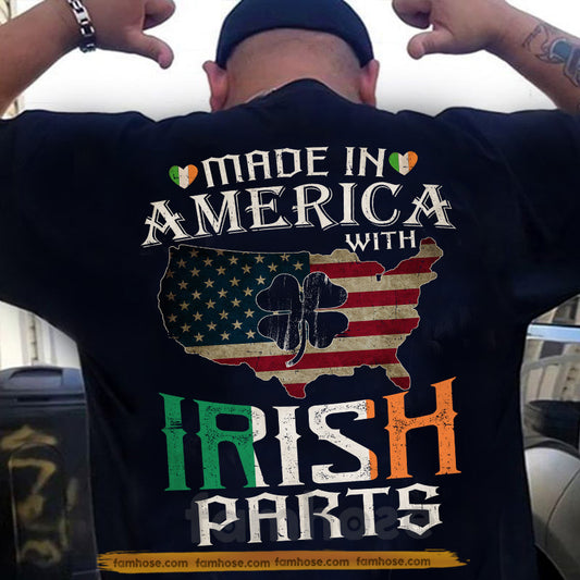 Funny Irish Backside T-shirt, Made In America With Irish Parts Shamrock Tees St Patrick's Day Gift For Irish Lover