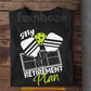 Funny Pickleball T-shirt, My Retirement Plan Sport Tee Gift For Pickleball Lovers